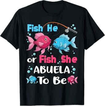 fish he or fish she gender reveal family matching Abuela T-Shirt