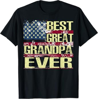 Best Great Grandpa Ever American Flag T-shirt T-Shirt