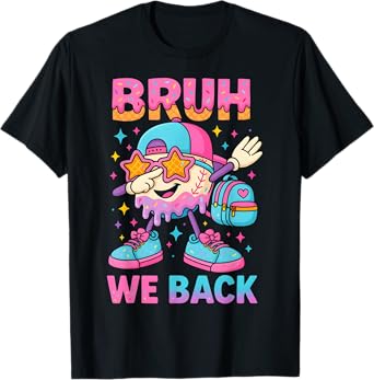 Back To School Baseball Ice Cream Drip Bruh We Back T-Shirt