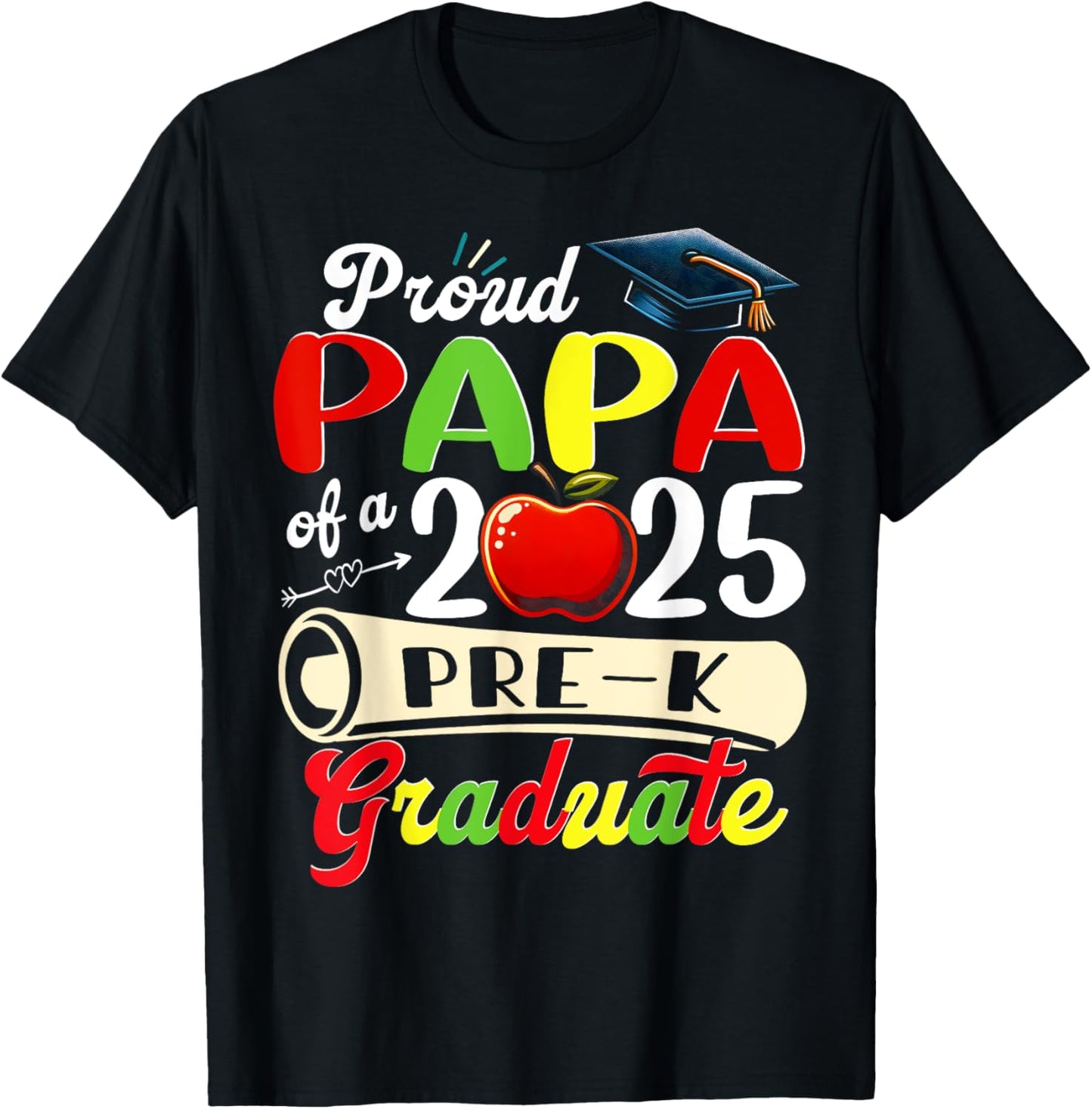 Proud Papa Of 2025 Pre-K Graduate Father’s Day Graduation T-Shirt
