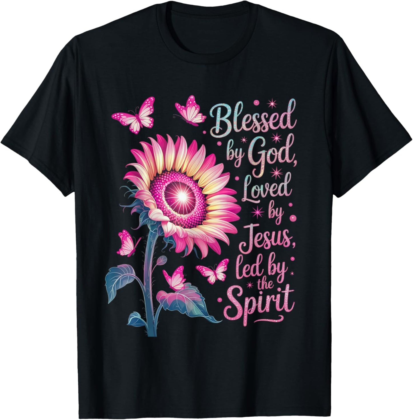 Blessed by God Loved by Jesus Pink Sunflower Faith Christian T-Shirt