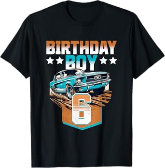 Birthday Boy 6 American Muscle Car 6th Bday Classic Car Kids T-Shirt