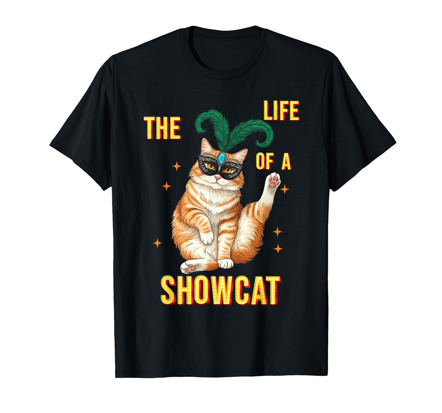 Funny Cat Era Life of Showcat Cat Lovers Men Women Kids T-Shirt