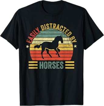 Funny Easily Distracted By Horses Cool Farmer Vintage Saying T-Shirt