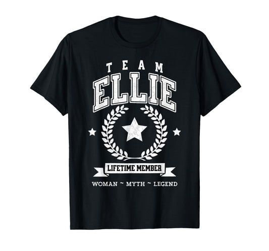 Team Ellie Lifetime Member Funny Name Support T-Shirt
