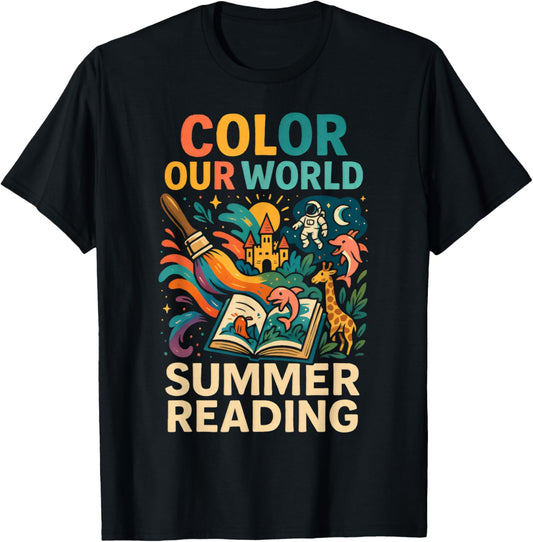 Color Our World Summer Reading, for bookworms & Librarians T-Shirt