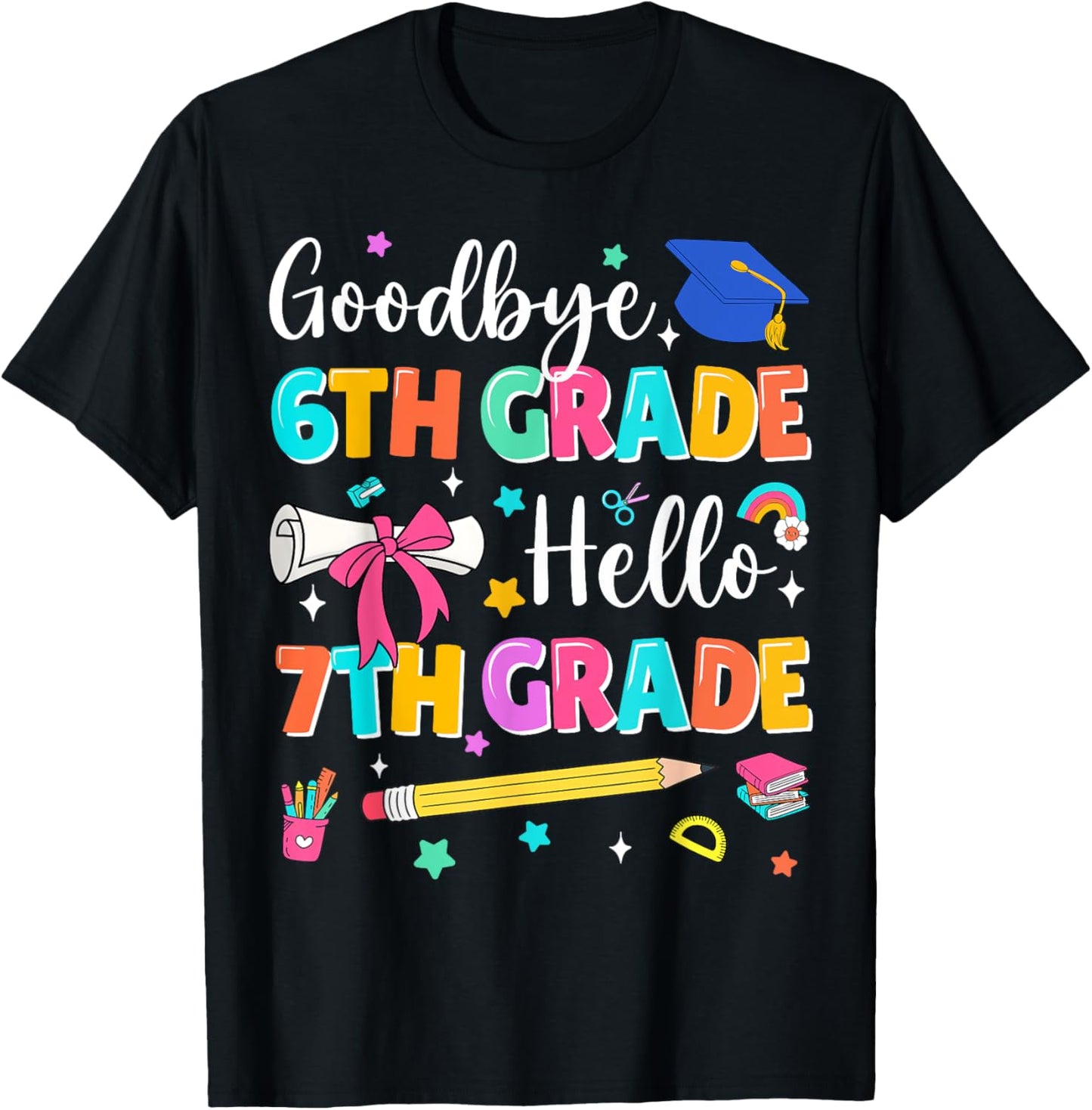 Goodbye 6th Grade Hello 7th Grade Graduation Back To School T-shirt by TeeBrew