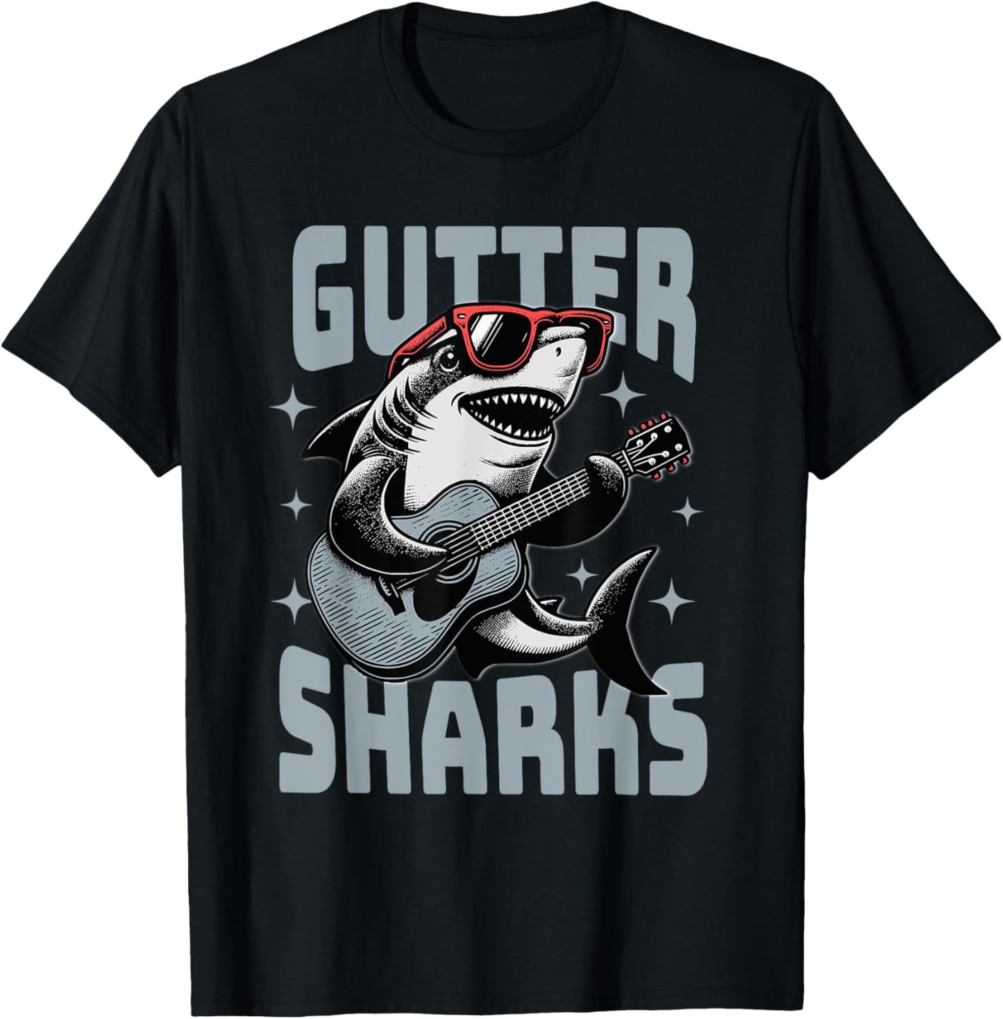 The Gutter Sharks Funny Shark Playing Guitar With Sunglasses T-Shirt