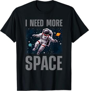 Funny Astronaut Art For Men Women Kids Outer Space Galaxy T-Shirt