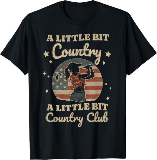 Country Golf Southern Cowgirl Golfing Country Club Golfer T-Shirt