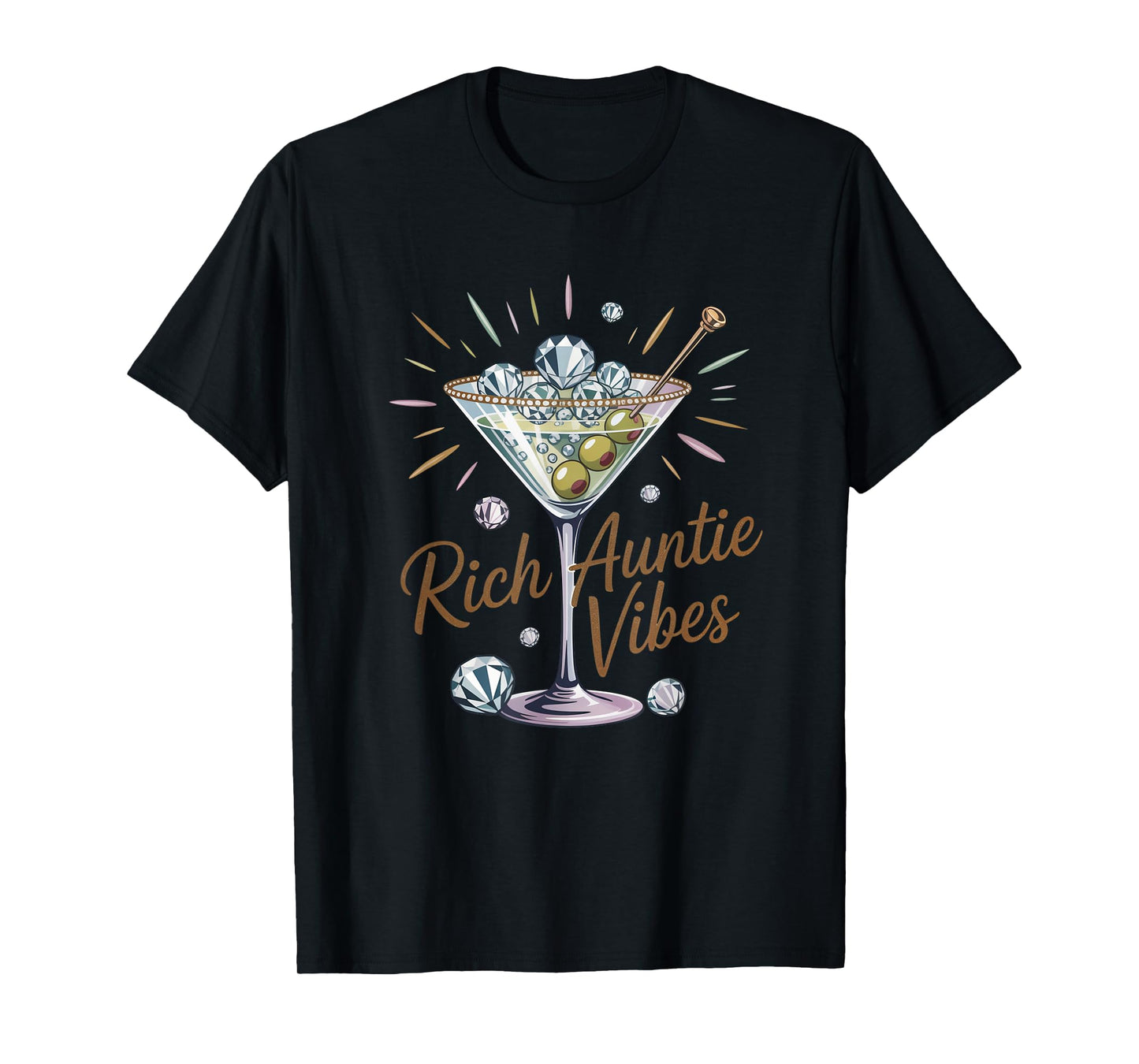 Rich Auntie Vibes Glam Funny Luxe Diamond Martini T-Shirt