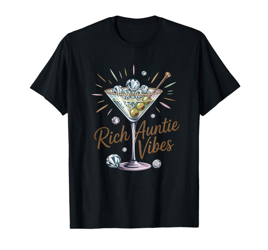 Rich Auntie Vibes Glam Funny Luxe Diamond Martini T-Shirt