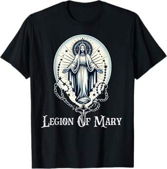 Legion Of Mary Our Lady Catholic T-Shirt