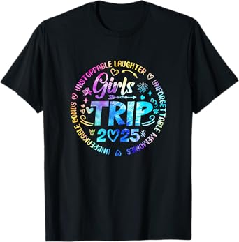 Girls Trip 2025 Friends Weekend Sisters Vacation Matching T-Shirt