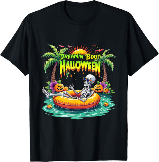 Summerween Vibes Skeleton Funny Dreamin 'bout Halloween T-shirt