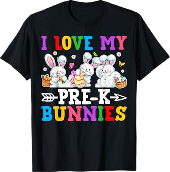 Funny I Love My Pre-K Bunnies Preschool Teacher Easter Day T-Shirt