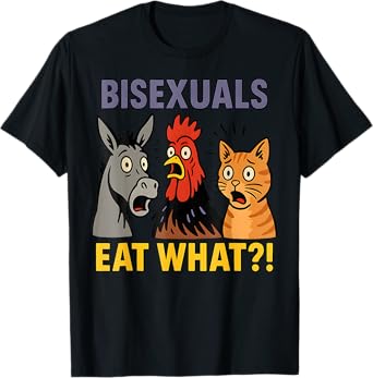 Bisexuals Funny Eat What Animals Gay Pride LGBTQ T-Shirt