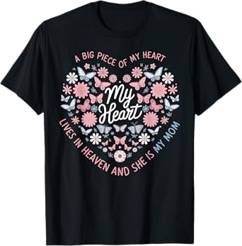 Mom Heaven Memorial Butterfly Flower Cute Mothers Day T-Shirt