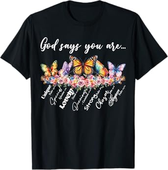 God Says You Are Bible Verse Religious Christian Butterfly T-Shirt