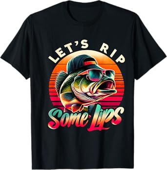 Let's Rip Some Lips Bass Fishing Funny Fishing Lovers Gifts T-Shirt