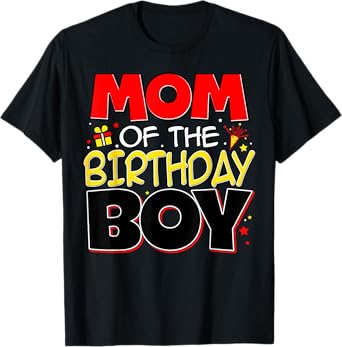 Mom Of The Birthday Boy Family Party Birthday Outfit T-Shirt