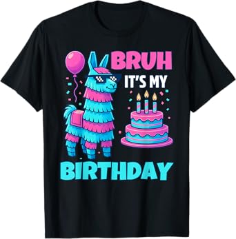 Bruh It’s My Birthday Funny Llama Pinata bday boy kids party T-Shirt