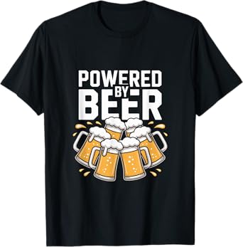 Powered by Beer Enthusiast Humor Fun T-Shirt