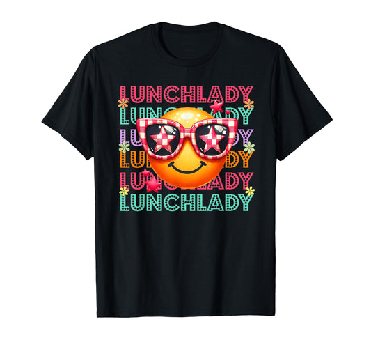 Lunch Lady Funny Cafeteria Worker Appreciation for Women T-Shirt