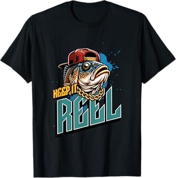 Keep It Reel Casual Funny Fishing Outdoorsmen T-Shirt