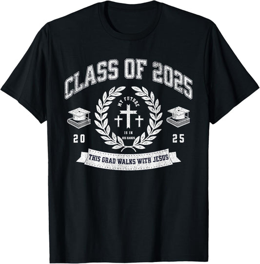 Class of 2025 Christian Graduation Religious Graduate T-Shirt