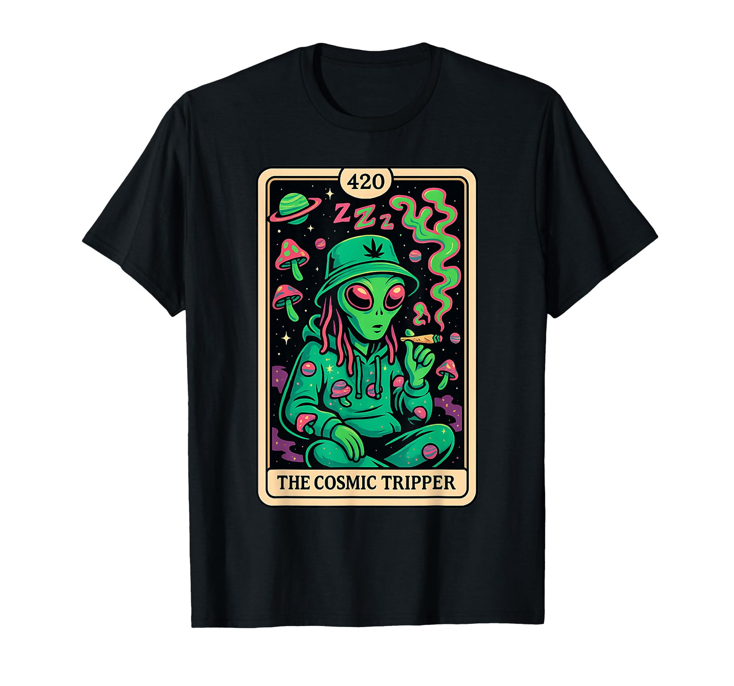 Cosmic Tripper Alien 420 Stoner Psychedelic Weed Space Vibe T-Shirt