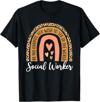 Social Worker Leopard Rainbow Funny Work Love T-Shirt