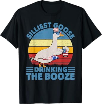 Funny 4th of July Silliest Goose Drinking the Booze Beer T-Shirt for Women Men