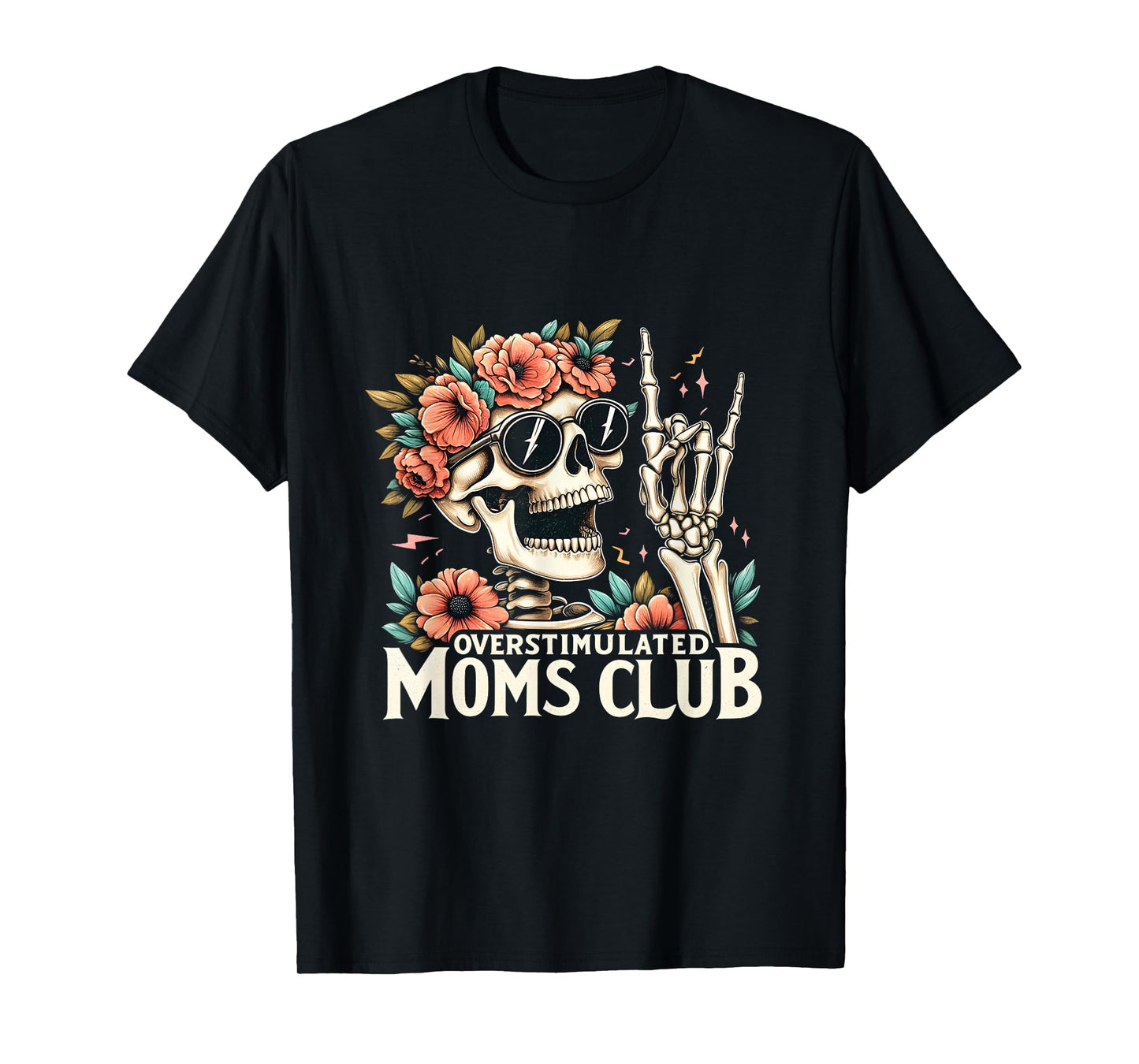 Overstimulated Moms Club Happy Mother's Day Mom Trendy Words T-Shirt