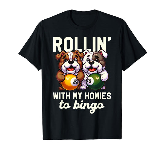 Funny Bingo Game Rollin' To Bingo Design T-Shirt