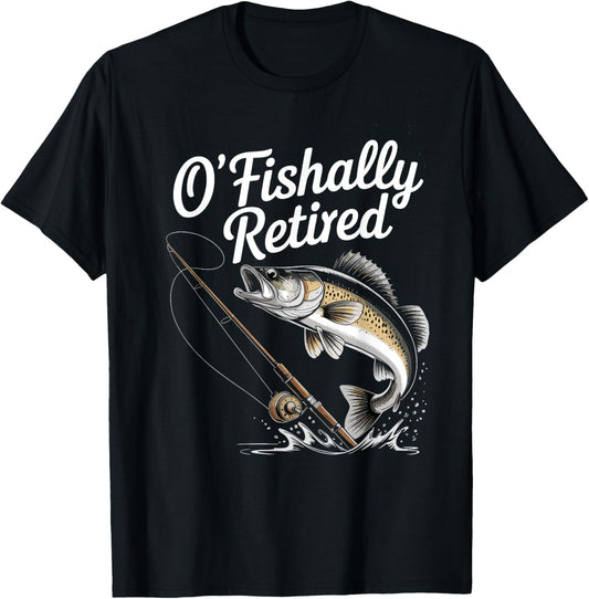 Ofishally Retired Fishing Retirement Finshing For Men Dad T-Shirt