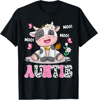 Auntie Cute Cow Moo Moo Farmer Birthday Family Matching T-Shirt