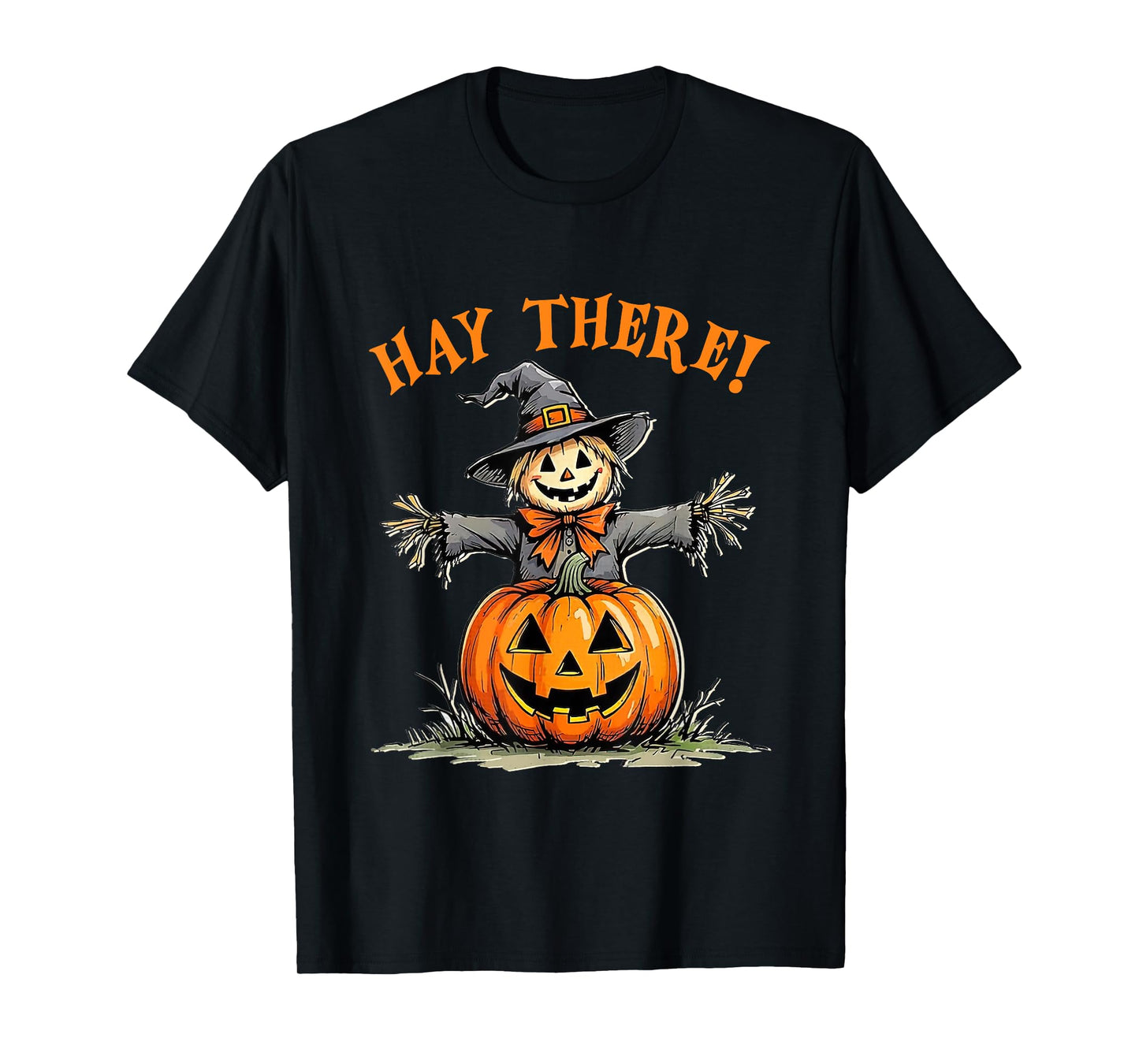 Funny Scarecrow Hay There Fall Halloween Saying T-Shirt