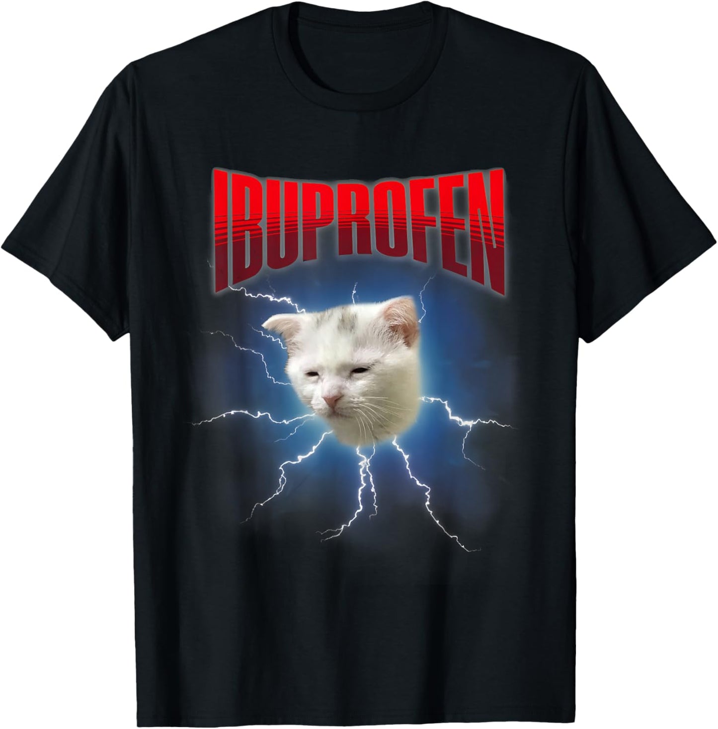 Ibuprofen Cat Hilarious Funny Cat Meme Women Men Cat Lover T-Shirt