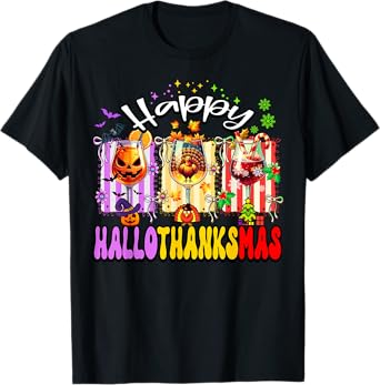 Happy Hallothanksmas Glass Halloween Thanksgiving Christmas T-Shirt
