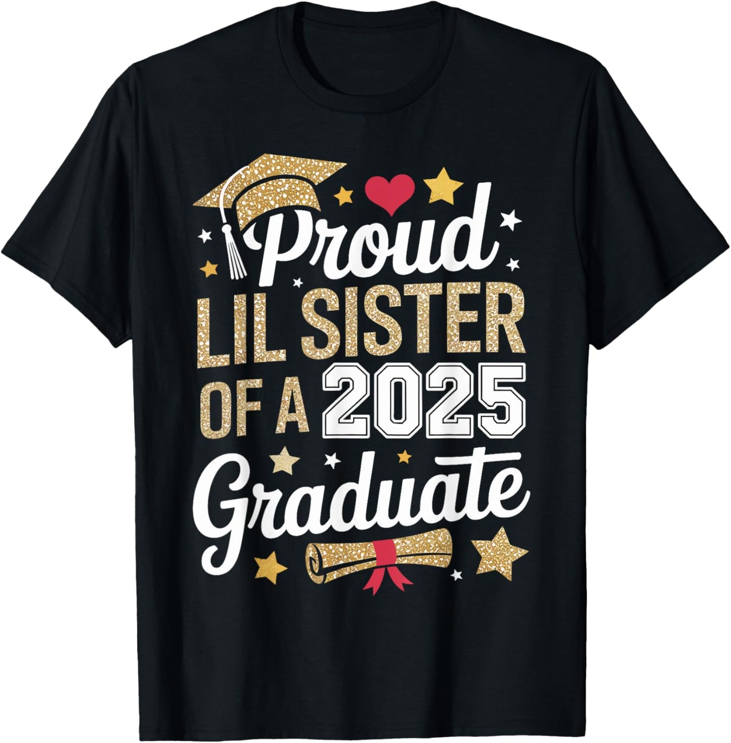 Proud Lil Sister of a 2025 Graduate Senior T-Shirt