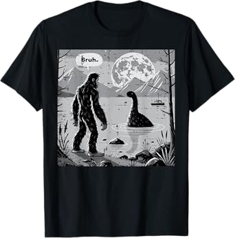 Bigfoot Bruh Loch Ness Funny Sasquatch Nessie Men Women Kids T-Shirt