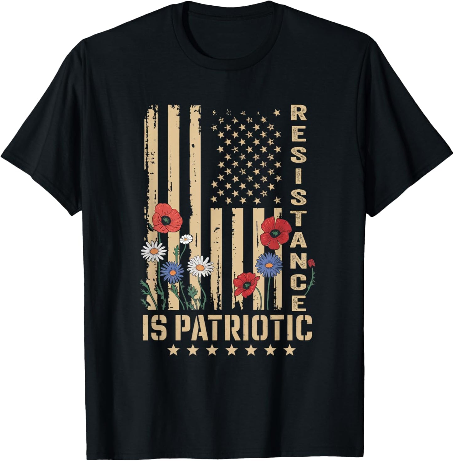 Resistance Is Patriotic American Flag Flowers 4th Of July T-shirt