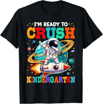 I'm Ready To Crush Kindergarten Boys Girls Kids T-Shirt