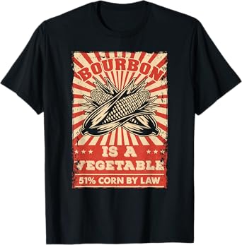 Vintage bourbon whisky saying "Bourbon is a Vegetable" T-Shirt