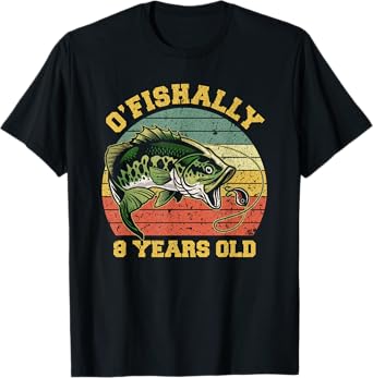 O'Fishally 8 Years Old Fishing Birthday Theme Party 8th T-Shirt