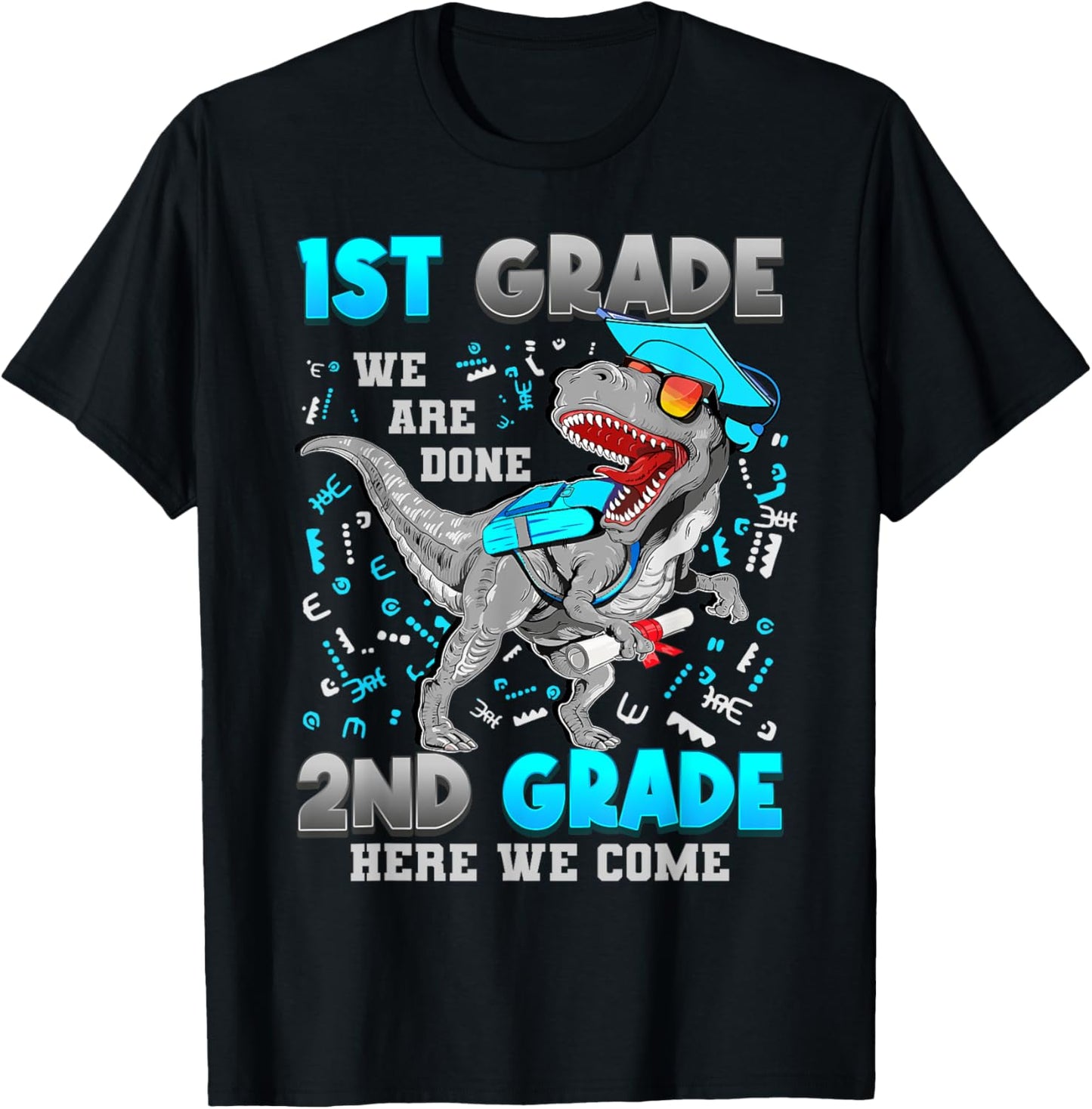 1st Grade Graduation Dinosaur T-rex 2nd Grade Here We Come T-shirt by TeeBrew