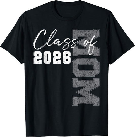 Mom Senior 2026 Proud Mom of a Class of 2026 Graduate Mother T-Shirt
