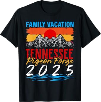 Tennessee Smoky Mountains Family Vacation 2025 Pigeon Forge T-Shirt