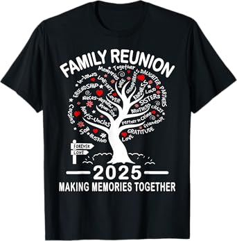 Making Memories Family Matching Group Family Reunion 2025 T-Shirt